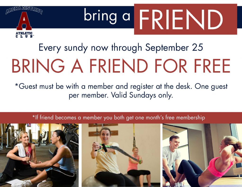 Bring a Friend Arena District Athletic Club